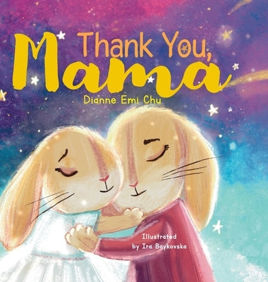 Thank You, Mama by Chu, Dianne Emi