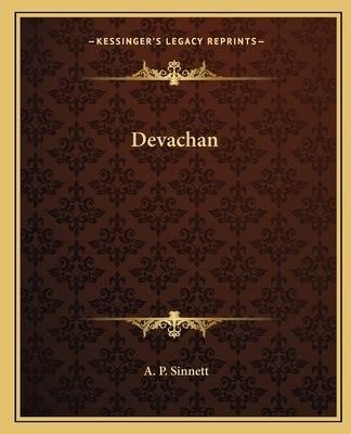 Devachan by Sinnett, A. P.