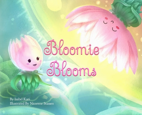 Bloomie Blooms by Kuri, Isabel