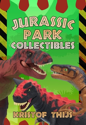 Jurassic Park Collectibles by Thijs, Kristof