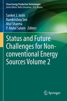 Status and Future Challenges for Non-Conventional Energy Sources Volume 2 by Joshi, Sanket J.