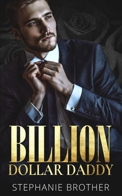 Billion Dollar Daddy: A Billionaire Romance by Twinn, Samantha