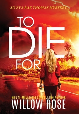 To Die For by Rose, Willow