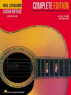 Hal Leonard Guitar Method, - Complete Edition: Book Only by Schmid, Will