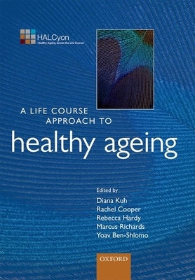 Life Course Appr Health Ageing Lcaah: P P by Kuh, Diana