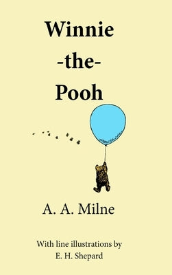 Winnie-the-Pooh by Milne, A. a.