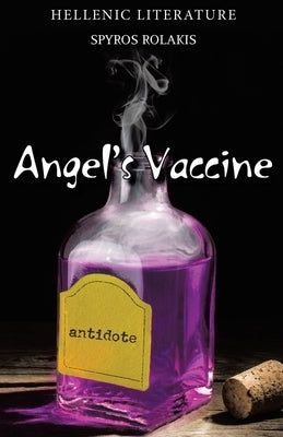 Angel's Vaccine by Rolakis, Spyros