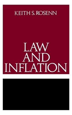 Law and Inflation by Rosenn, Keith S.