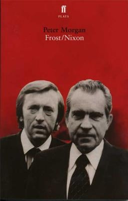 Frost/Nixon by Morgan, Peter
