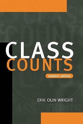 Class Counts Student Edition by Wright, Erik Olin