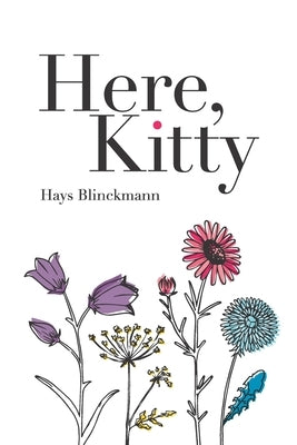 Here, Kitty by Blinckmann, Hays