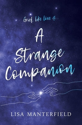 A Strange Companion by Manterfield, Lisa