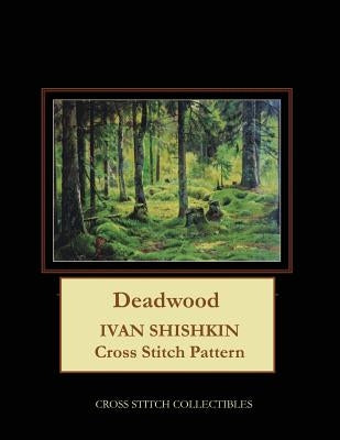 Deadwood: Ivan Shishkin Cross Stitch Pattern by George, Kathleen