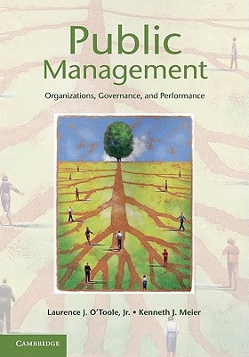 Public Management by O'Toole Jr, Laurence J.