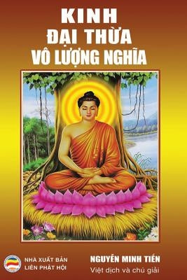 Kinh Đại thừa Vô Lượng Nghĩa: Kinh tụng với font chữ lớn by Minh Tiến, Nguyễn
