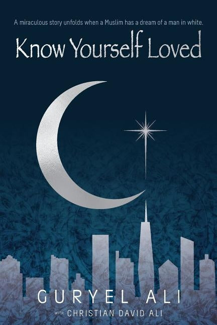 Know Yourself Loved by Ali, Guryel