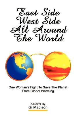 East Side West Side All Around the World by Madison, GI