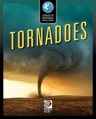 Tornadoes by World Book