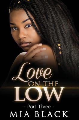 Love On The Low 3 by Black, Mia
