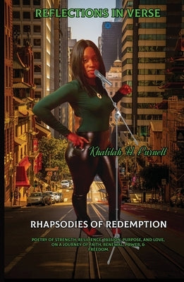Reflections In Verse, "Rhapsodies in Redemption" by Purnell, Khalilah H.