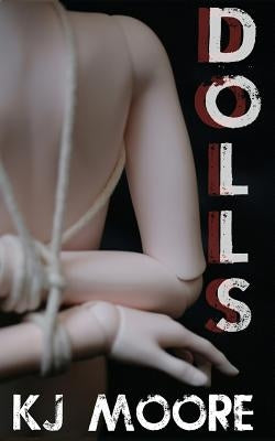 Dolls by Blood Bound Books