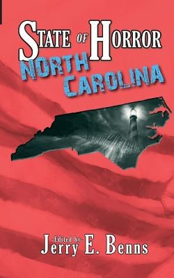 State of Horror: North Carolina by Wong, Susan Hicks