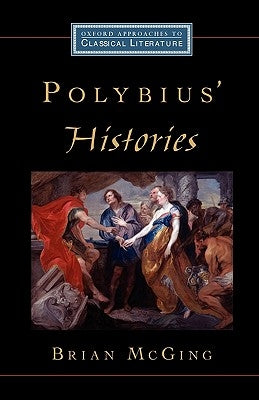 Polybius' Histories by McGing, Brian C.