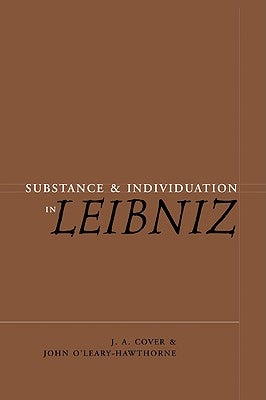 Substance and Individuation in Leibniz by Cover, J. A.