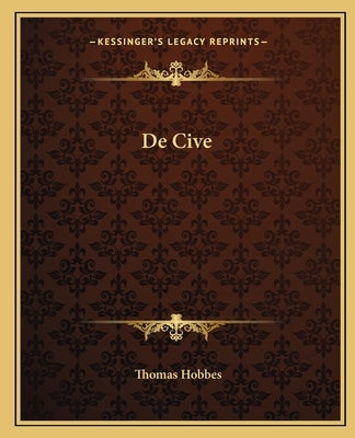 De Cive by Hobbes, Thomas