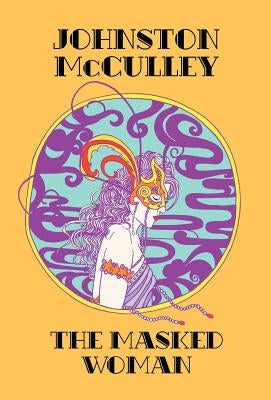 The Masked Woman by McCulley, Johnston D.