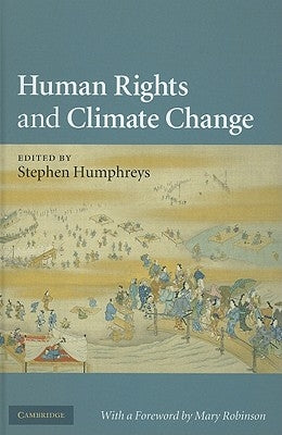 Human Rights and Climate Change by Humphreys, Stephen