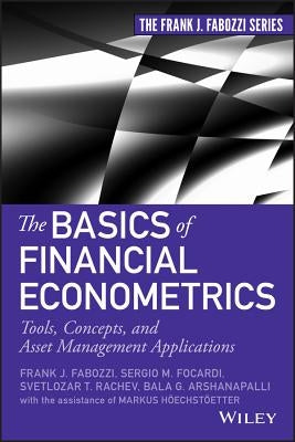 The Basics of Financial Econom by Fabozzi, Frank J.