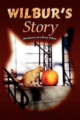 Wilbur's Story by Williams, Lany