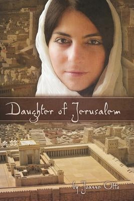 Daughter of Jerusalem by Otto, Joanne