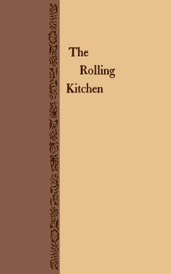 The Rolling Kitchen by Totten, Ruth Patton