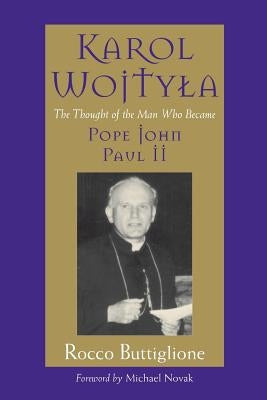 Karol Wojtyla by Buttiglione, Rocco