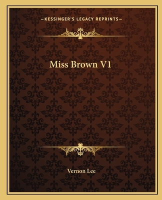 Miss Brown V1 by Lee, Vernon