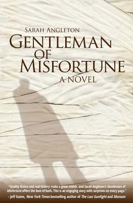 Gentleman of Misfortune by Angleton, Sarah