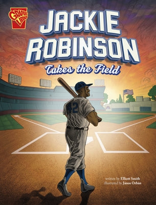 Jackie Robinson Takes the Field by Orban, Jaños