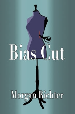 Bias Cut by Richter, Morgan