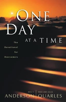 One Day at a Time: The Devotional for Overcomers by Anderson, Neil T.