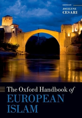The Oxford Handbook of European Islam by Cesari, Jocelyne