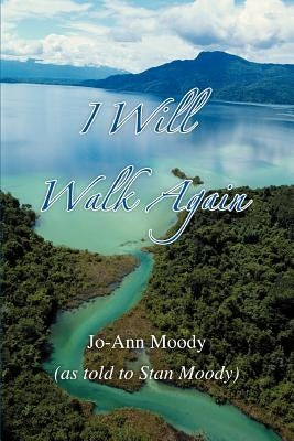I Will Walk Again by Moody, Stan