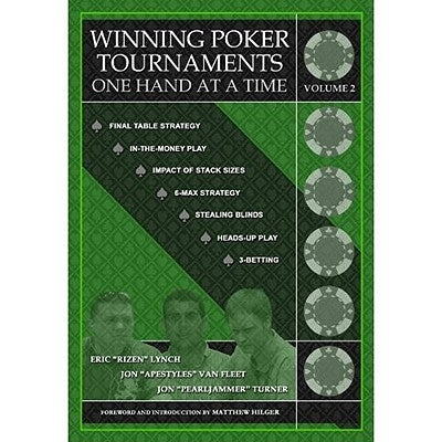 Winning Poker Tournaments One Hand at a Time, Volume II by Van Fleet, Jon 'apestyles'
