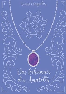 Das Geheimnis des Amuletts: Amethyst by Langpeter, Leonie