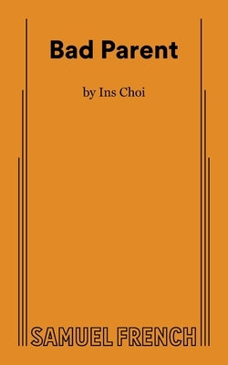 Bad Parent by Choi, Ins