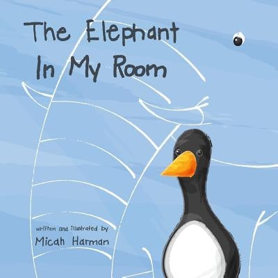 The Elephant In My Room by Harman, Micah