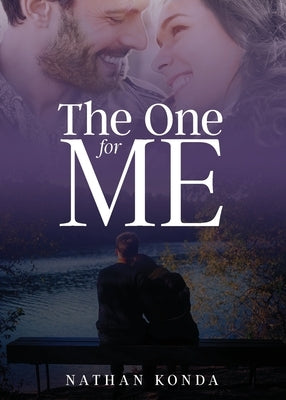 The One for Me by Konda, Nathan