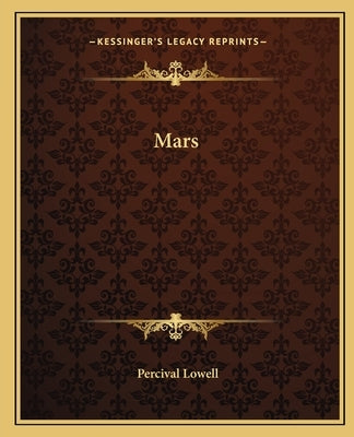 Mars by Lowell, Percival