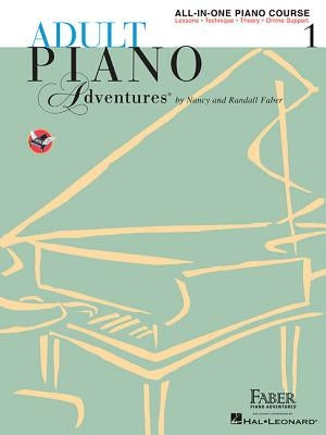Adult Piano Adventures All-In-One Piano Course Book 1: Book with Media Online by Faber, Nancy
